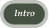 Intro